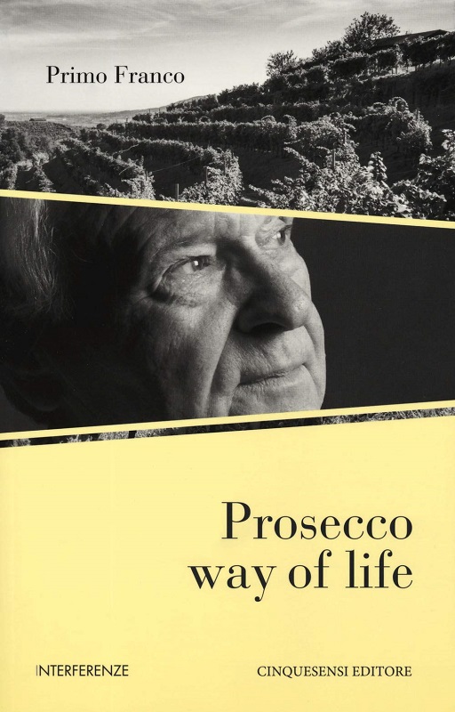Prosecco Way of Life